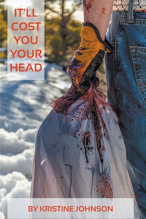 Itll Cost You Your Head (Paperback)