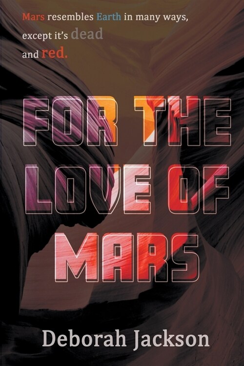 For the Love of Mars (Paperback)