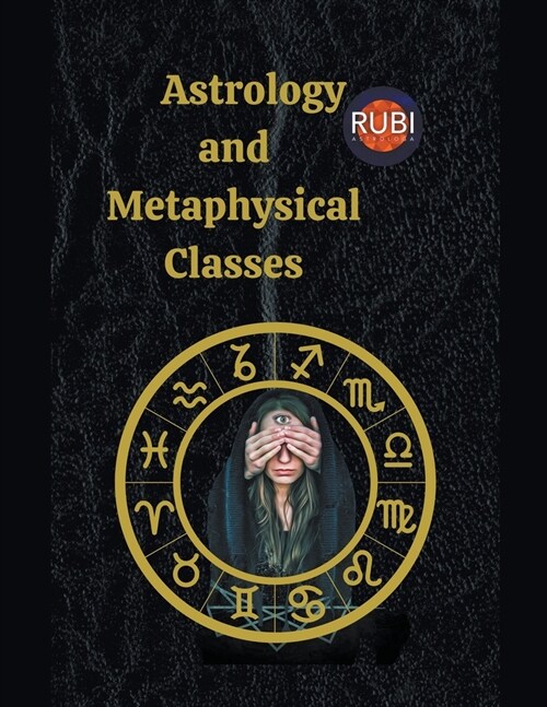 Astrology and Metaphysical Classes (Paperback)