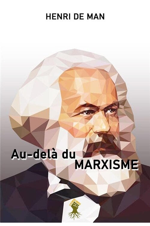 Au-del?du marxisme: Nouvelle ?ition (Paperback)