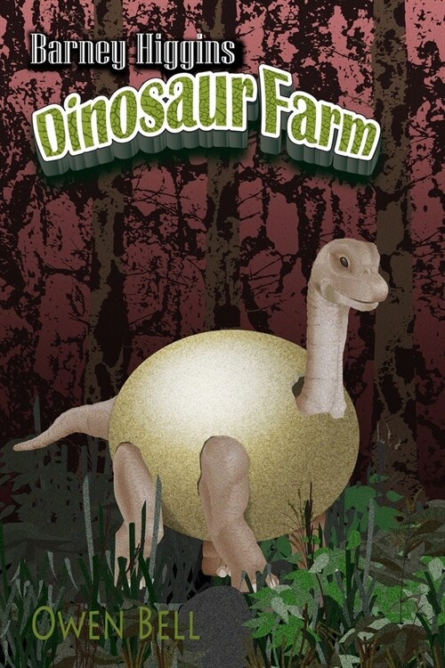 Barney Higgins Dinosaur Farm (Paperback)