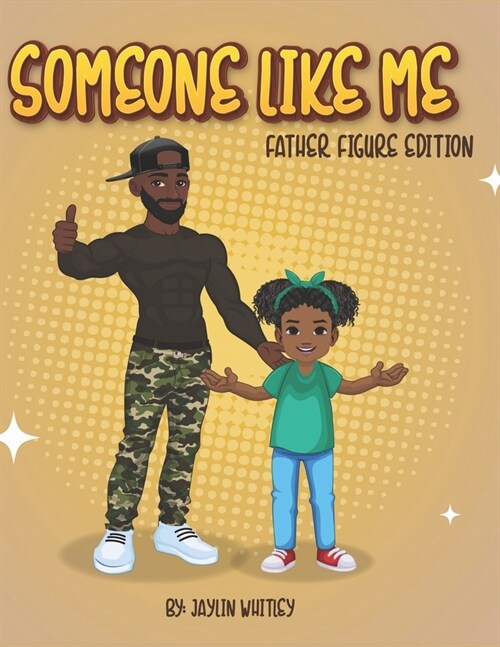 Someone like me: Father Figure Edition (Paperback)