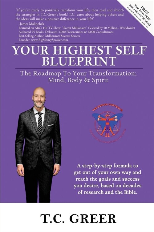 Your Highest Self Blueprint: The Roadmap to Your Transformation; Mind, Body, Spirit (Paperback)
