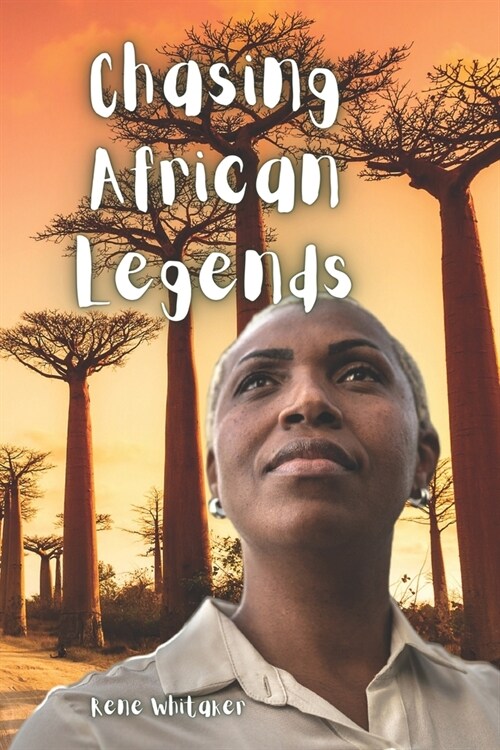 Chasing African Legends (Paperback)