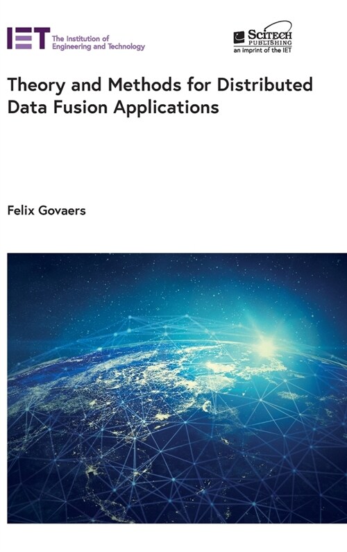 Theory and Methods for Distributed Data Fusion Applications (Hardcover)