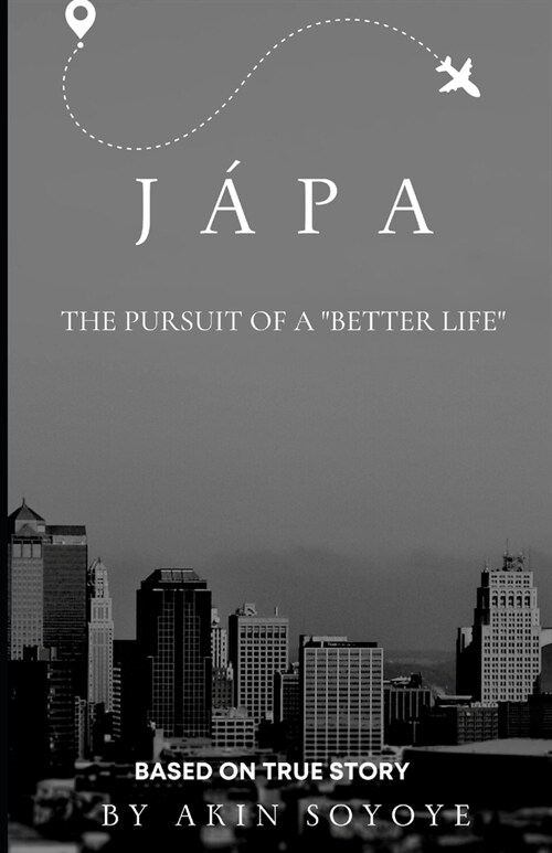 J?a: The pursuit of a better life (Paperback)