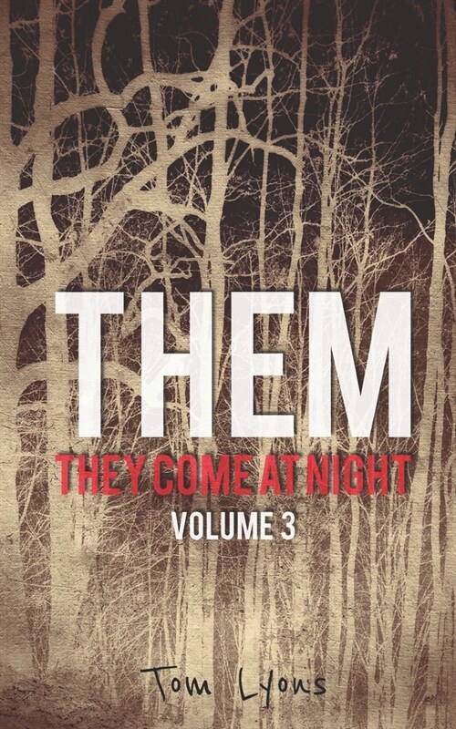 Them: They Come at Night, Volume 3 (Paperback)