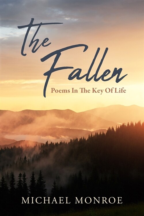 The Fallen: Poems In The Key Of Life (Paperback)