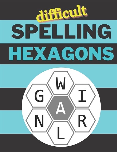 Difficult Spelling Hexagons: 100 Letter Puzzles as seen in the NYT (Paperback)