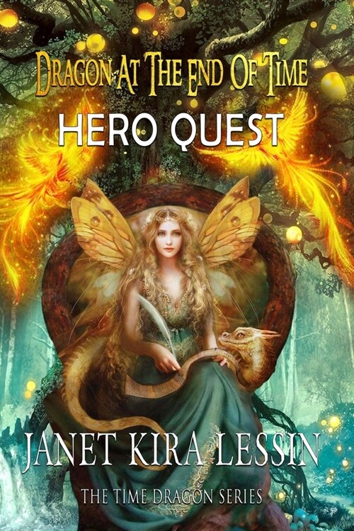 Dragon at the End of Time: Hero Journey (Paperback)