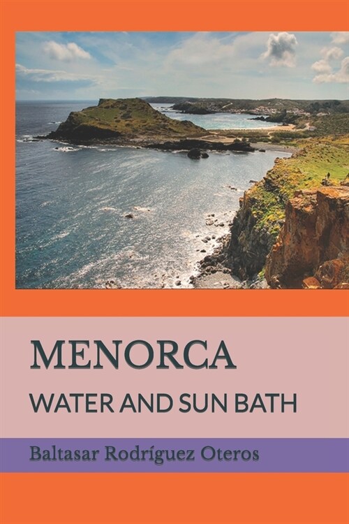 Menorca: Water and Sun Bath (Paperback)