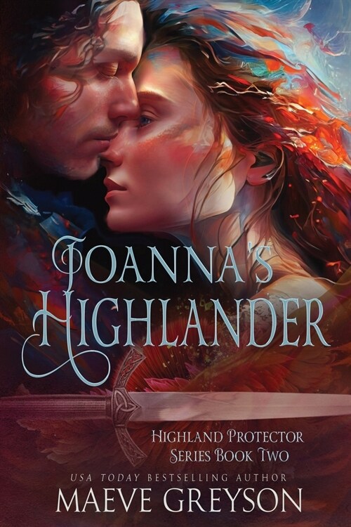 Joannas Highlander - A Scottish Historical Time Travel Romance (Highland Protector Series - Book 2) (Paperback)