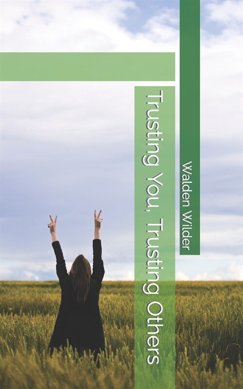 Trusting You, Trusting Others (Paperback)