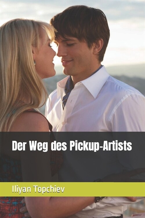 Der Weg des Pickup-Artists (Paperback)