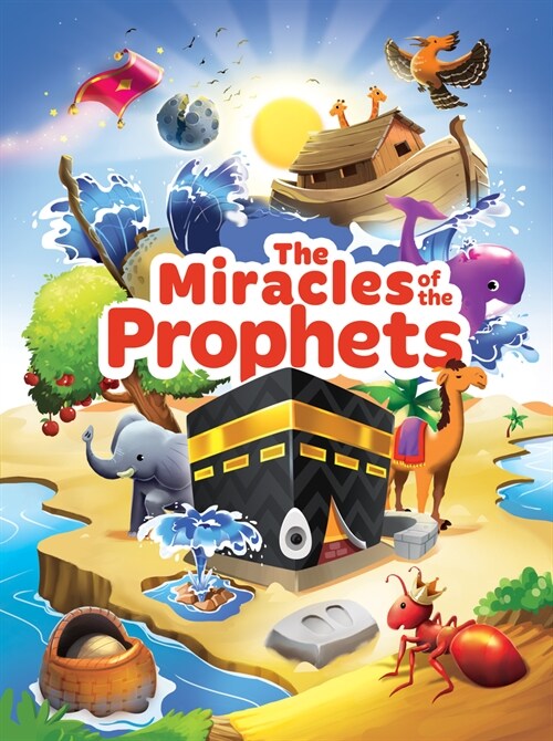 The Miracles of the Prophets (Little Kids) (Hardcover)