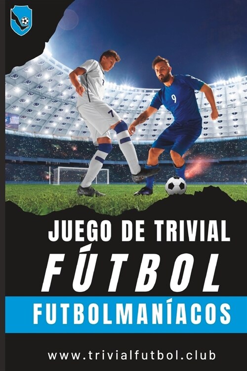 Futbolman?cos: Juego de Trivial con Preguntas y Respuestas sobre f?bol (Paperback)
