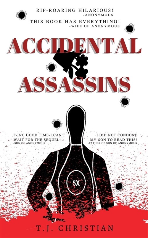 Accidental Assassins (Paperback)