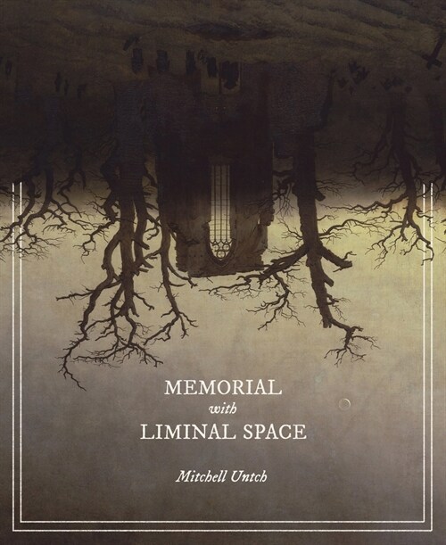 Memorial with Liminal Space (Paperback)