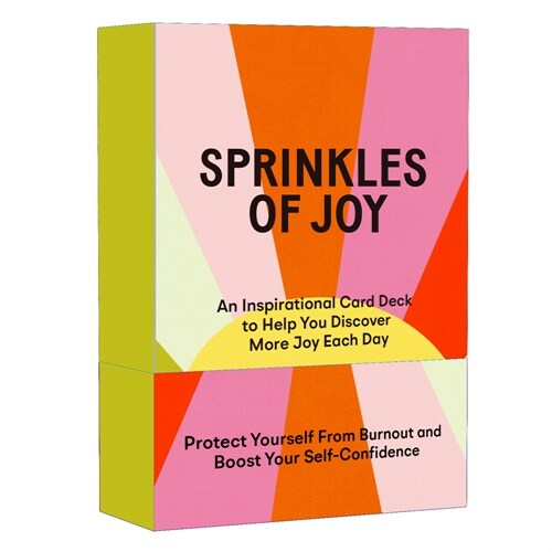 Sprinkles of Joy: An Inspirational Card Deck to Help You Discover More Joy Each Day (Other)
