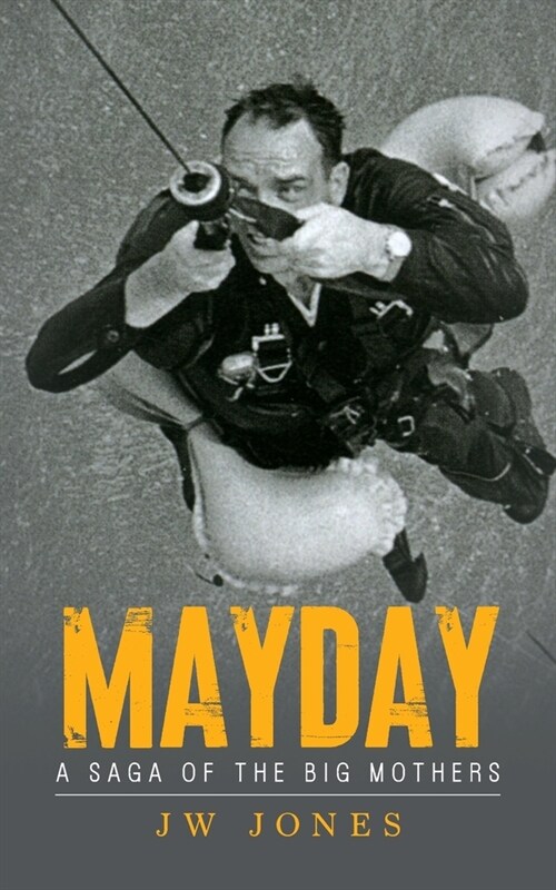 Mayday: A Saga of the Big Mothers (Paperback)