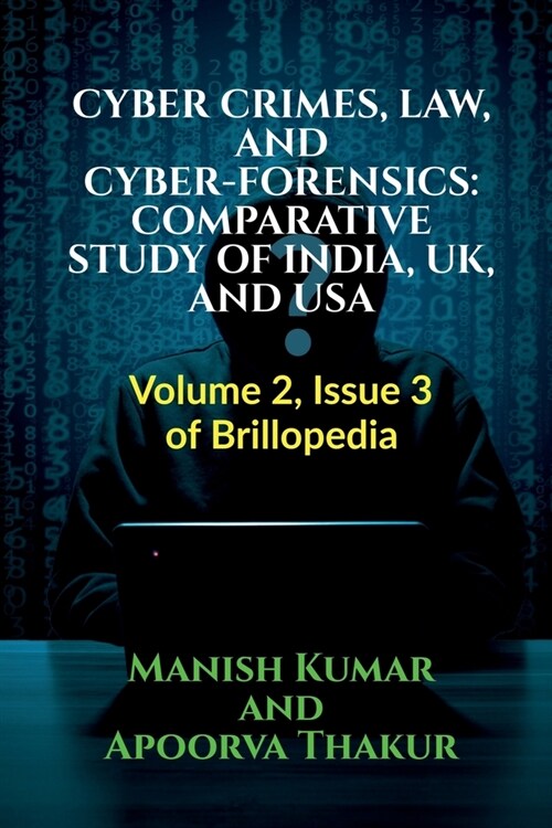 Cyber Crimes, Law, and Cyber-Forensics (Paperback)