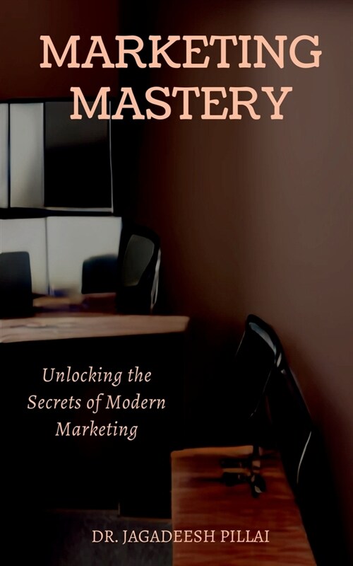 Marketing Mastery (Paperback)