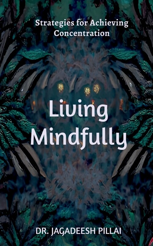 Living Mindfully (Paperback)