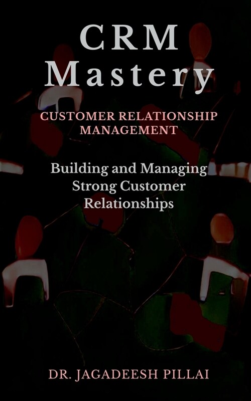 CRM Mastery (Paperback)