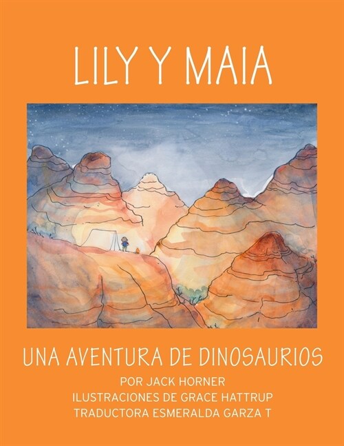 Lily Y Maia...Una Aventura de Dinosaurios (Paperback)