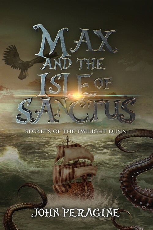 Max and the Isle of Sanctus (Paperback, 2)