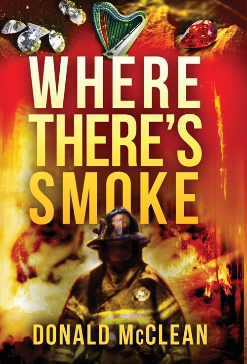 Where Theres Smoke (Hardcover)