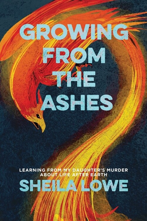 Growing From the Ashes (Paperback)