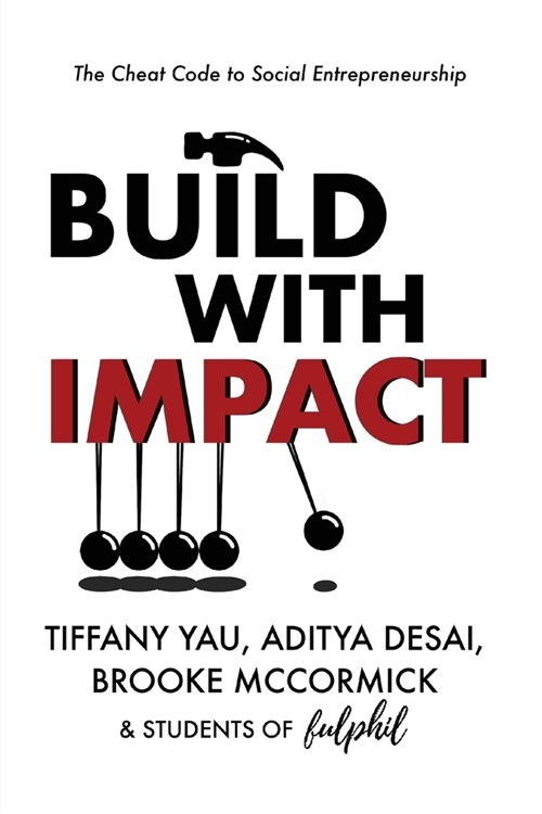 Build With Impact: The Cheat Code to Social Entrepreneurship (Paperback)