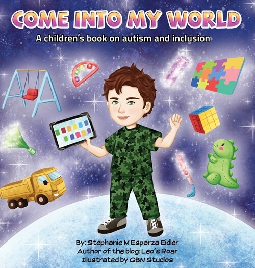 Come into my World: A childrens book on autism and inclusion (Hardcover)