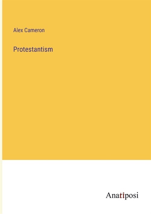 Protestantism (Paperback)