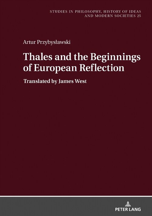 Thales and the Beginnings of European Reflection (Hardcover)