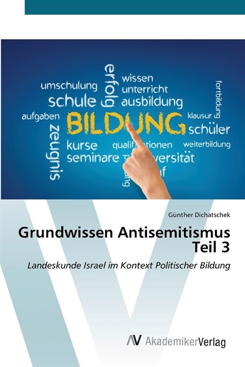 Grundwissen Antisemitismus Teil 3 (Paperback)