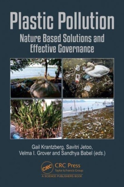 Plastic Pollution : Nature Based Solutions and Effective Governance (Hardcover)