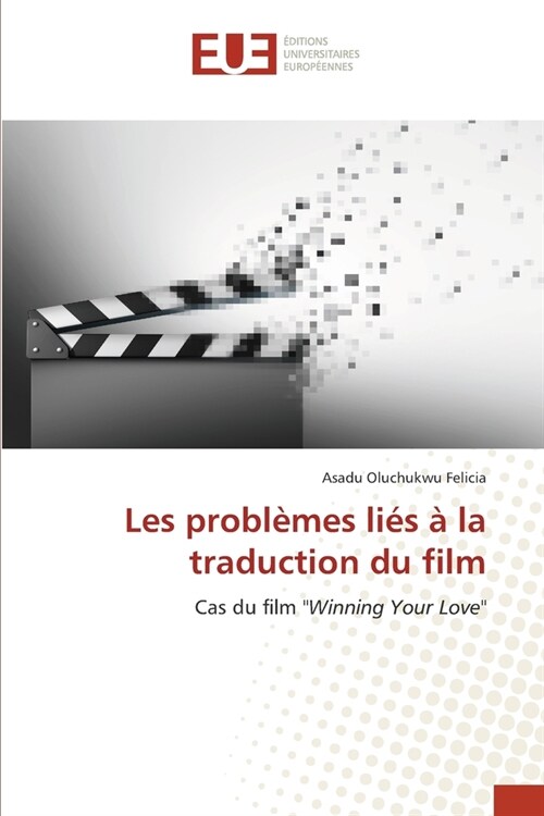 Les probl?es li? ?la traduction du film (Paperback)