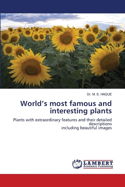 Worlds most famous and interesting plants (Paperback)