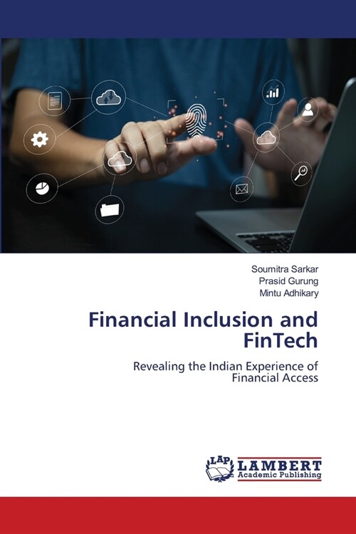 Financial Inclusion and FinTech (Paperback)