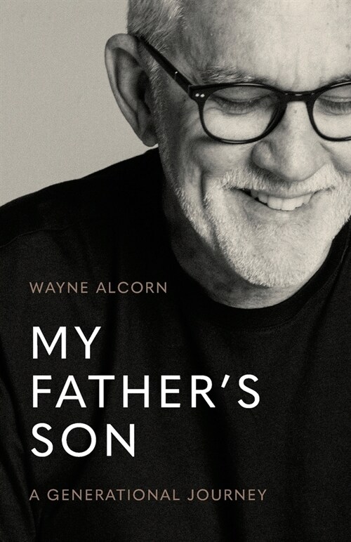 My Fathers Son: A Generational Journey (Paperback)