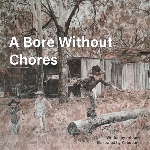 A Bore Without Chores (Paperback)