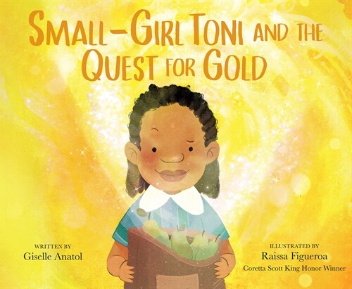 Small-Girl Toni and the Quest for Gold (Hardcover)