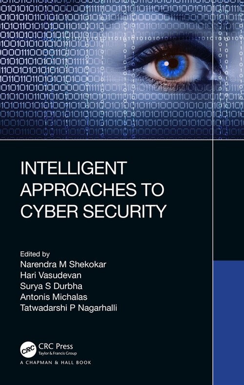 Intelligent Approaches to Cyber Security (Hardcover)