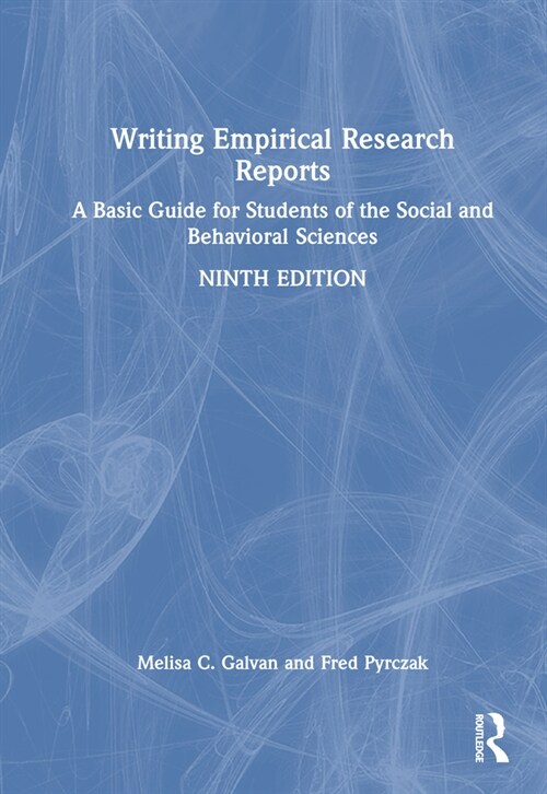 Writing Empirical Research Reports : A Basic Guide for Students of the Social and Behavioral Sciences (Hardcover, 9 ed)