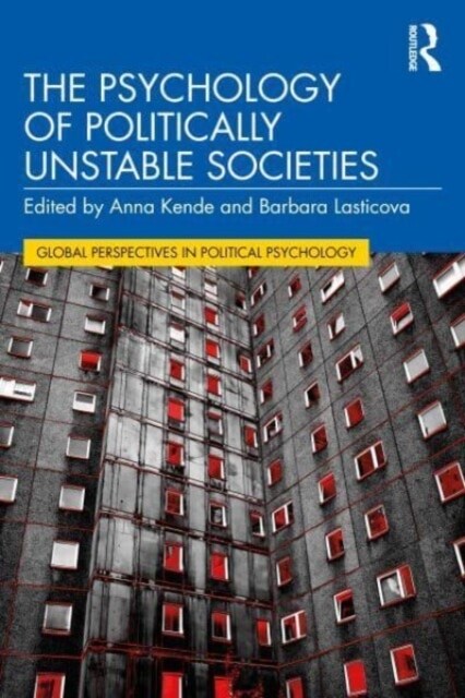 The Psychology of Politically Unstable Societies (Paperback)