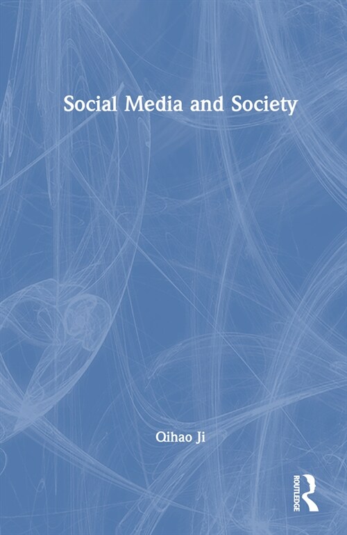 Social Media and Society (Hardcover)