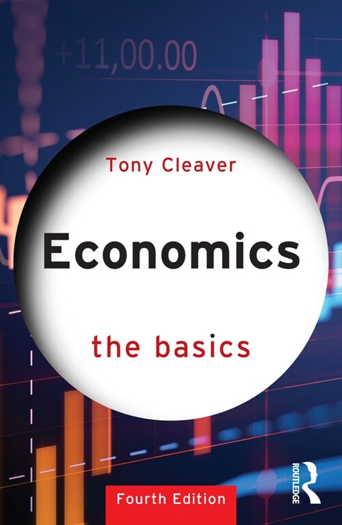 Economics : The Basics (Paperback, 4 ed)