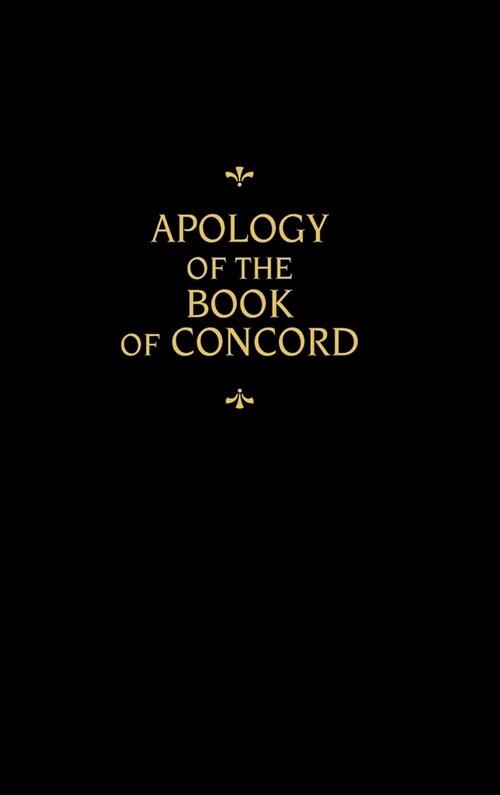 Chemnitzs Works, Volume 10 (Apology of the Book of Concord) (Hardcover)